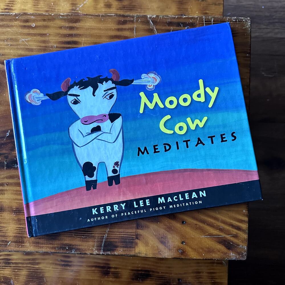 Moody Cow Meditates Hardcover Book